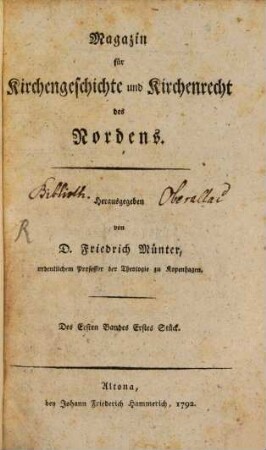 Magazin für Kirchengeschichte und Kirchenrecht des Nordens. 1. 1792