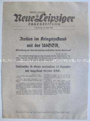 Extrablatt der "Neuen Leipziger Tageszeitung" zur Kriegserklärung Italiens an die UdSSR und dem U-Boot-Krieg