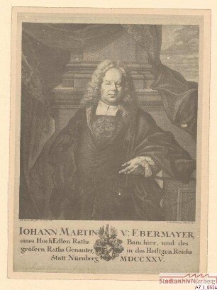 Johann (Hans) Martin von Ebermayer, Bankier (= im Banco) und Genannter