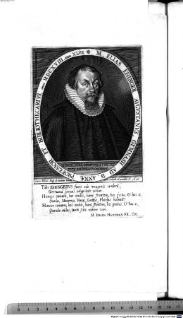 M. Elias Ehinger, Avgvstanvs, Gymnasii Ad D. Annae Professore Et Bibliothecarivs, anno MDCXVIII. aetatis XLVII.