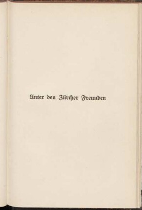 Unter den Zürcher Freunden