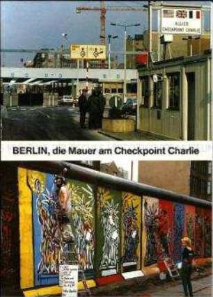Bemalte Mauer am Checkpoint Charlie
