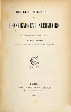 Bulletin universitaire de l'enseignement secondaire. 1. 1891