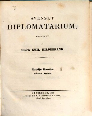 Svenskt diplomatarium, 3,1. Åren 1311 - 1326 ; 1