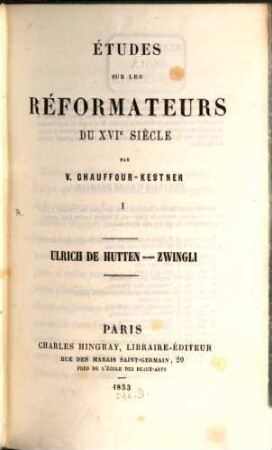 Etudes sur les réformateurs du XVIe siècle, 1