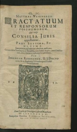 7: Cui accessere Summaria ac Notabilia, cum Indice duplici, uno Consiliorum, altero Rerum ac verborum locupletissimo
