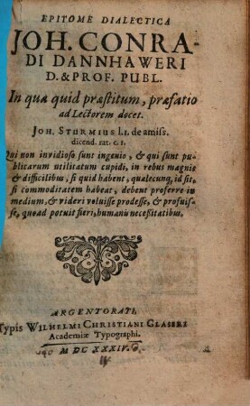 Epitome dialectica ... : in qua quid praestitum, praefatio ad lectorem docet ...
