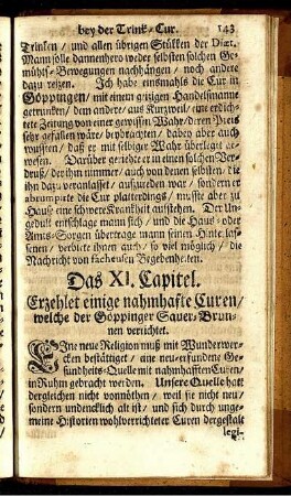 Das XI. Capitel. Erzehlet einige nahmhafte Curen/welche der Göppinger Sauer-Brunnen verrichtet.