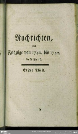 Nachrichten, die Feldzüge von 1740. bis 1742. betreffend