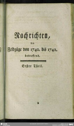 Nachrichten, die Feldzüge von 1740. bis 1742. betreffend