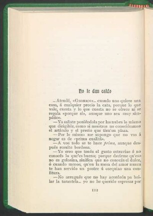 No le dan caldo