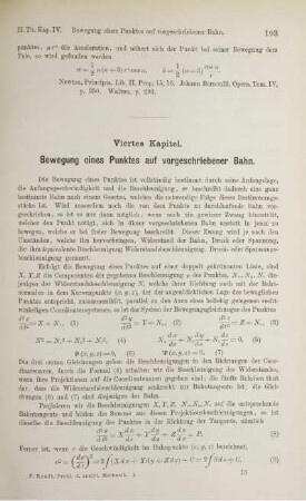 Viertes Kapitel. Bewegung eines Punktes auf vorgeschriebener Bahn.