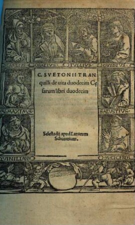 C. Svetonii Tranquilli de uita duodecim C[a]esarum libri duodecim