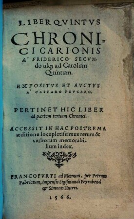 ... pars Chronici Carionis, 5. : Pertinet hic liber ad partem III.