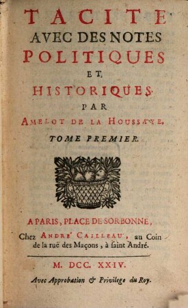 Tacite : Avec Des Notes Politiques Et Historiques ; [Les Annales De Corneille Tacite], 1. [Annales ; Livres 1/2]