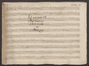 6 Quartets, vl (2), vla, vlc, op. 3 - Musiksammlung der Grafen zu Toerring-Jettenbach 71 : [vl 1:] Quartetti VI Due Violini, Alto Viola con Violoncello