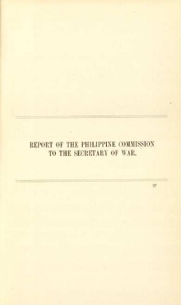 Report of the Philippine Commission to the Secretary of War