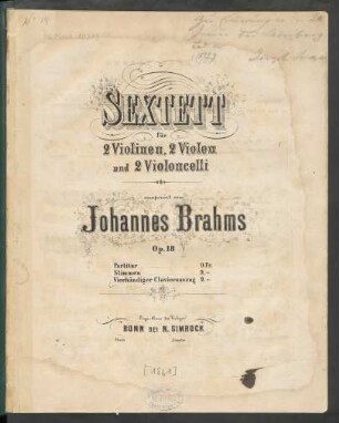Sextett für 2 Violinen, 2 Violen und 2 Violoncelli : Op. 18