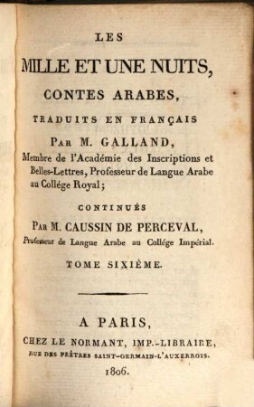 Les Mille Et Une Nuits : Contes Arabes, Tome Sixième