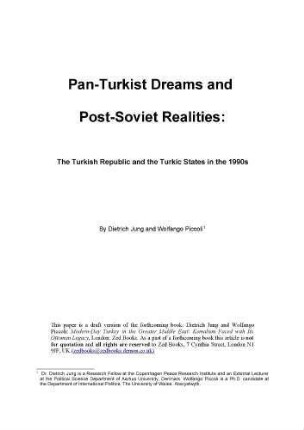 Pan-Turkist dreams and post-Soviet realities : the Turkish Republic and the Turkic states in the 1990s