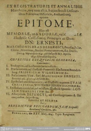 Ex registraturis et annalibus Marchicis Epitome : h. e. Memoriae Ernesti Marchionis Brandenburgici ... Cupressus exequialis