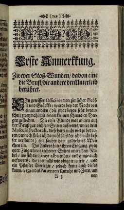 Erste Anmerkkung. Zweyer Stoß-Wunden/ davon eine die Brust/ die andere den Unterleib berühret. - Andere Anmerkkung. Einer Stoß-Wunden des rechten Arms.