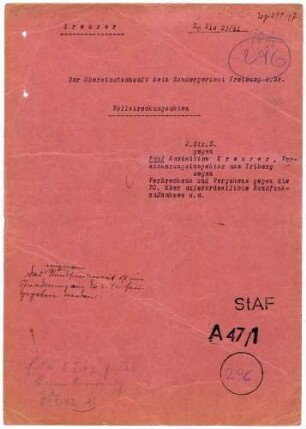 Angeklagter: Kreuzer, Paul Maximilian (Versicherungsinspektor); Offenburg *08.03.1901 in Triberg; + ? Delikte: Rundfunkverbrechen Vergehen gegen gegen das Heimtückegesetz Tatort: Offenburg Tatzeit: August 1940-Februar 1941