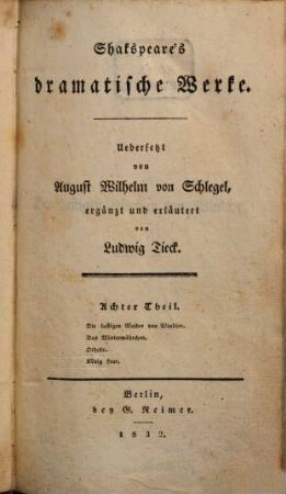Shakspeare's dramatische Werke, Th. 8. Die lustigen Weiber von Windsor. Das Wintermärchen. Othello. König Lear