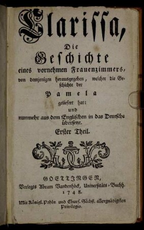 Theil 1: Clarissa, Die Geschichte eines vornehmen Frauenzimmers. Erster Theil
