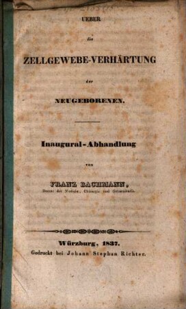 Über die Zellgewebe-Verhärtung der Neugeborenen : Inaug-Abh.