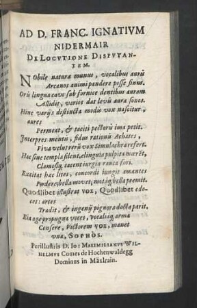 Ad D. Franc. Ignatium Nidermair de Locutione Disputantem.