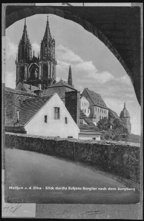 Meißen. Blick durchs äußeren Burgtor n. d. Burgberg