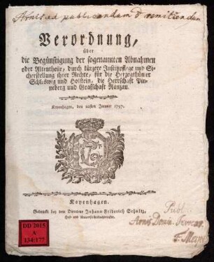 Verordnung, über die Begünstigung der sogenannten Abnahmen oder Altentheile, durch kürzere Justizpflege und Sicherstellung ihrer Rechte, für die Herzogthümer Schleswig und Holstein, die Herrschaft Pinneberg und Grafschaft Ranzau : Kopenhagen, den 20sten Januar 1797
