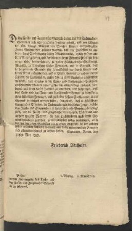 Da die Rasch- und Zeugmacher-Gewerke bisher mit den Tuchmacher-Gewerken viele Streitigkeit darüber gehabt, und von selbigen bei Sr. Königl. Majestät von Preußen Unserm allergnädigsten Herrn Beschwerden geführet worden ... : Signatum, Berlin, den 30sten May 1787