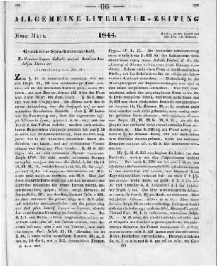 Ahrens, H. L.: De graecae linguae dialectis. Liber Secundus. De Dialecto Dorica. Göttingen: Vandenhoek & Ruprecht 1843 (Fortsetzung von Nr. 65)