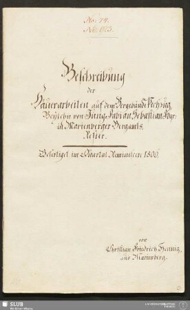 Beschreibung der Häuerarbeiten auf dem Bergebäude Pechzug, Beylehn von Jung Fabian Sebastian Fdgr: in Marienberger Bergamts-Refier - 17.6830 4.