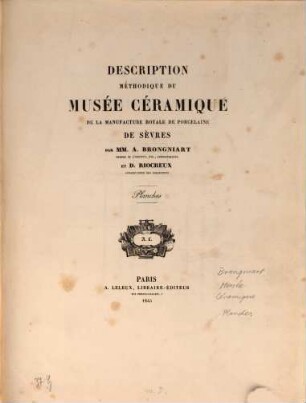Description méthodique du Musée Céramique de la Manufacture royal de Porcelaine de Sevres, 2. Planches