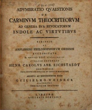 Adumbratio Quaestionis De Carminum Theocriteorum Ad Genera Sua Revocatorum Indole Ac Virtutibus