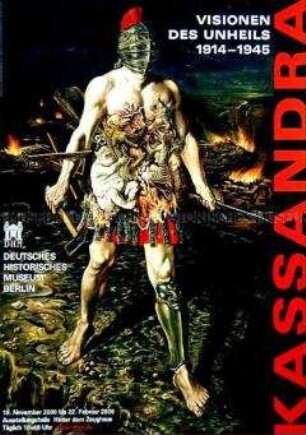 Plakat zur Ausstellung "Kassandra - Visionen des Unheils 1914-1945"