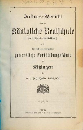 Jahresbericht der Realschule mit Handelsabteilung in Kitzingen a.M : für das Schuljahr ... 1894/95