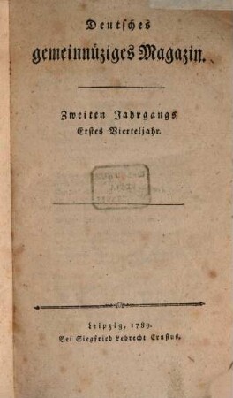 Deutsches gemeinnüziges Magazin. 3, 3. 1789
