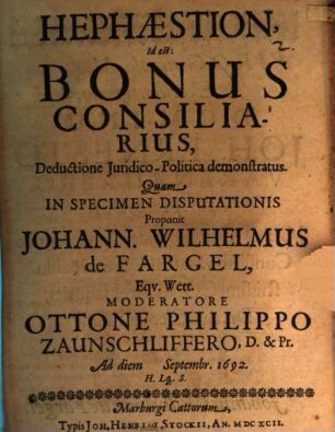 Hephaestion, Id est: Bonus Consiliarius, Deductione IuridicoPolitica demonstratus