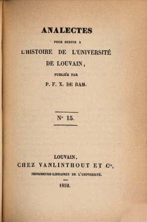 Analectes pour servir à l'histoire de l'Université de Louvain, 15