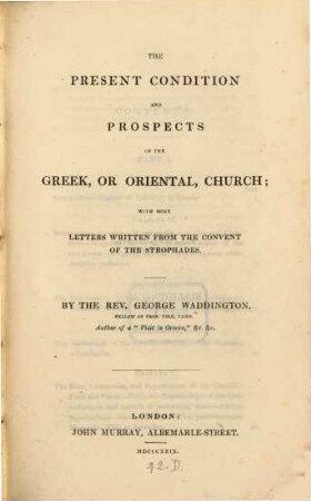 The present condition and prospects of the Greek or Oriental church
