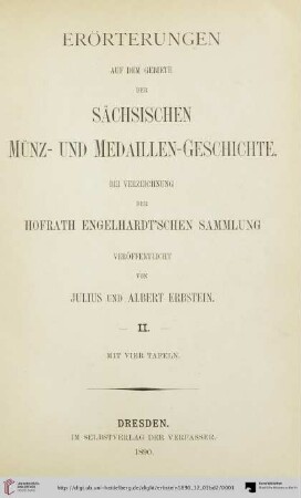 Band 2: Erörterungen auf dem Gebiete der sächsischen Münz- und Medaillen-Geschichte: bei Verzeichnung der Hofrath Engelhardt'schen Sammlung veröffentlicht