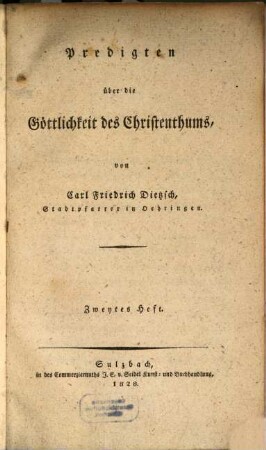 Die Göttlichkeit des Christenthums, in fünf Predigten, 2. Predigten über die Göttlichkeit des Christenthums
