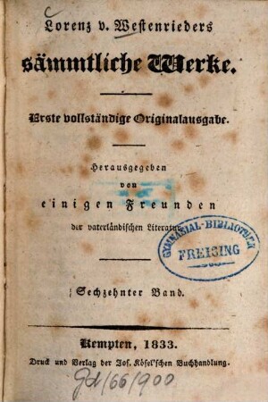 Lorenz v. Westenrieder's sämmtliche Werke. 16