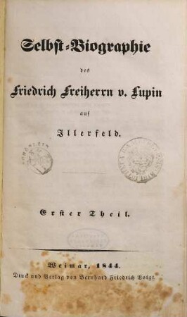Selbst-Biographie des Friedrich Freiherrn v. Lupin auf Illerfeld. 1