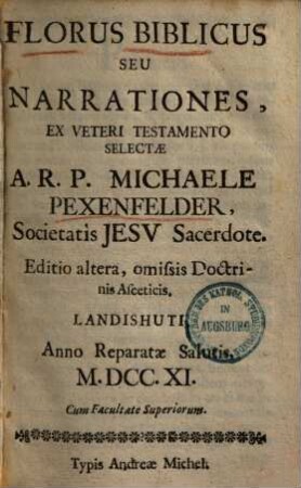 Florus Biblicus Seu Narrationes, Ex Veteri Testamento Selectae