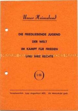 Anleitung zur Gestaltung von Heimabenden der FDJ der Bundesrepublik